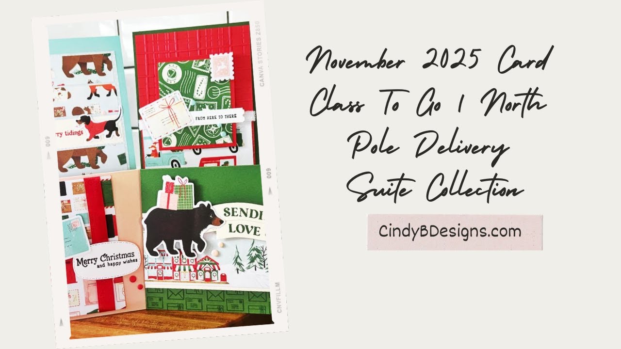 Stampin' Up! North Pole Delivery Suite Collection | November 2025 Card Class To Go