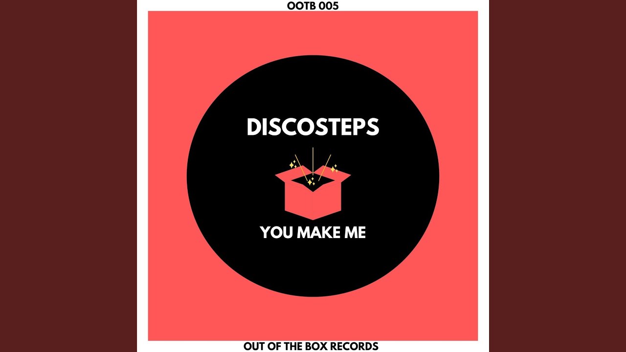 You Make Me (Extended Mix)