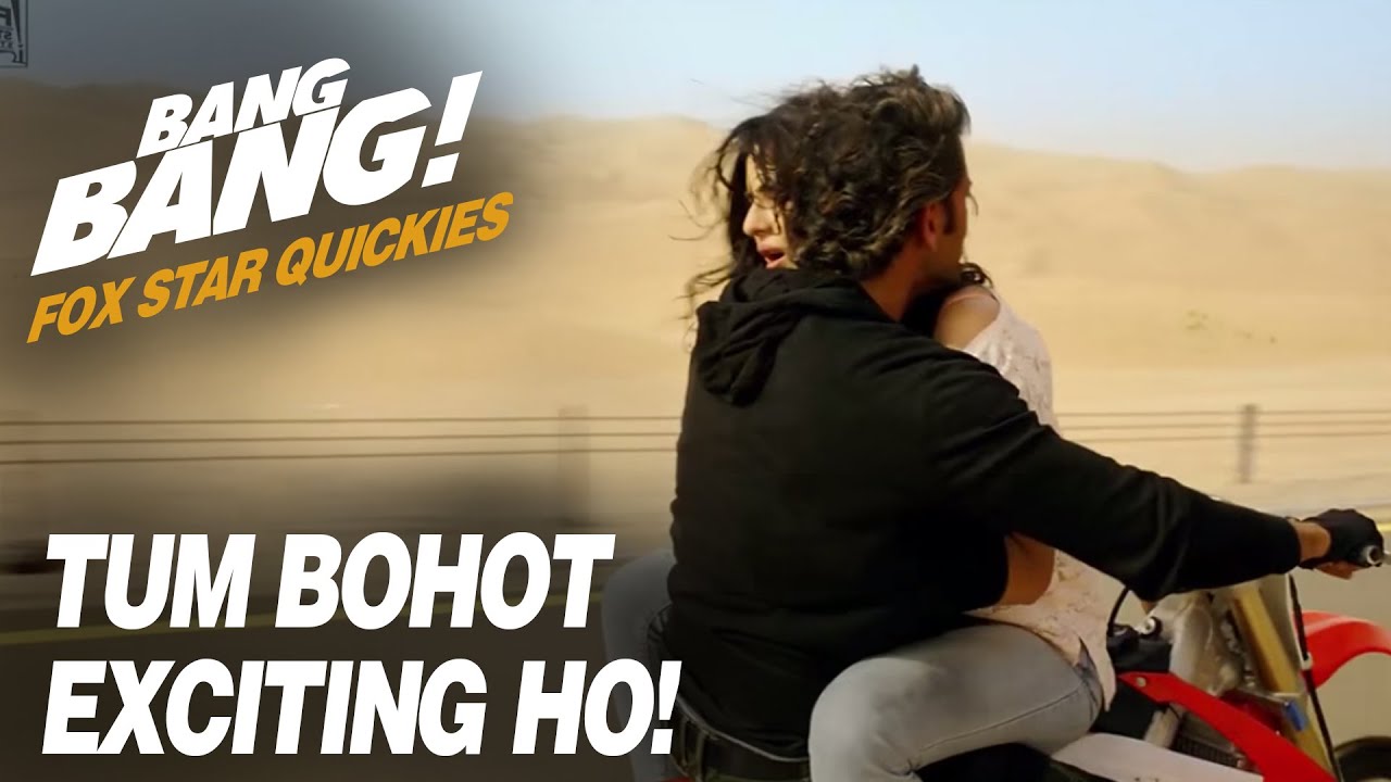 Fox Star Quickies : Bang Bang - Tum Bohot Exciting Ho!