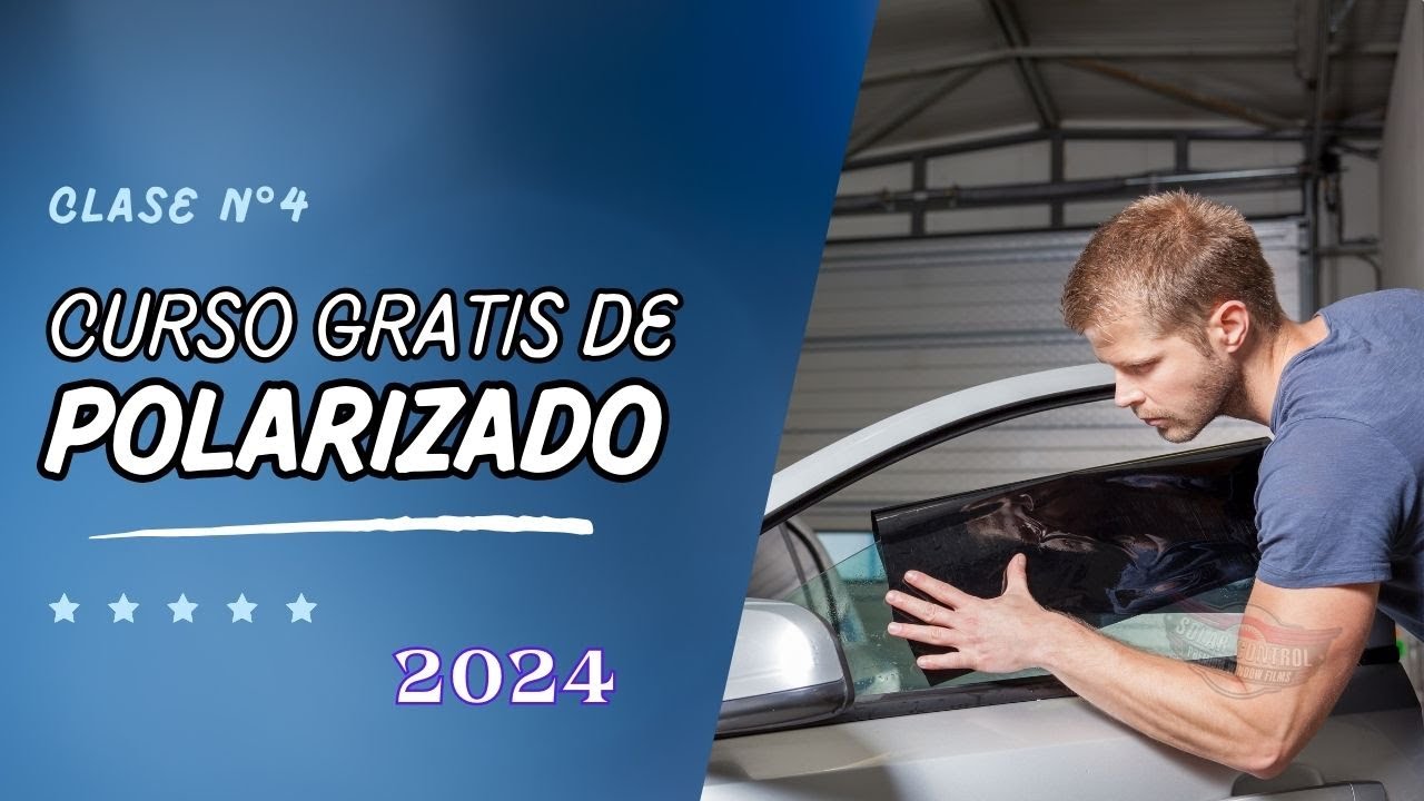 🚗 Curso GRATUITO de Polarizado Automotriz nivel AVANZADO // Capitulo 4