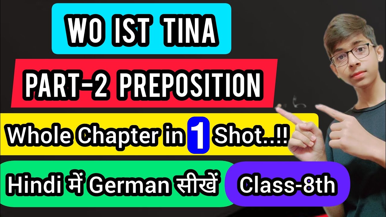 Wo ist Tina II Part 2- Preposition II Hindi में German सीखें II Class-8th II