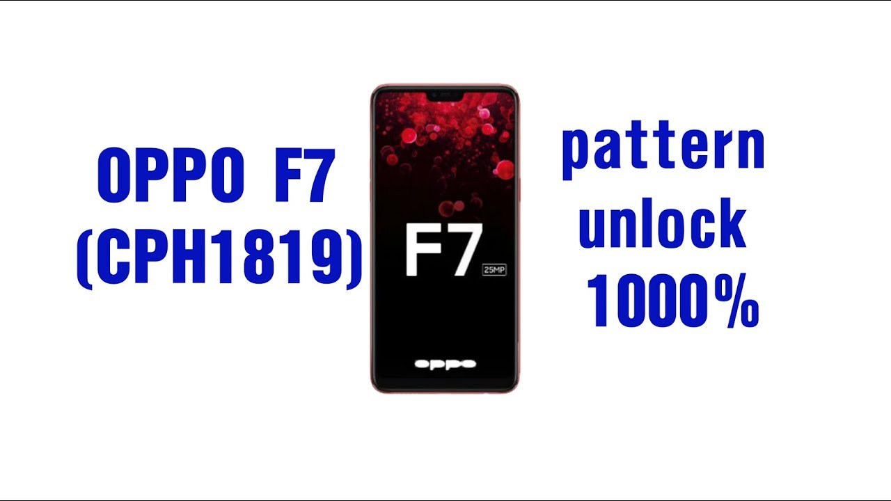 How to OPPO F7 pattern unlock