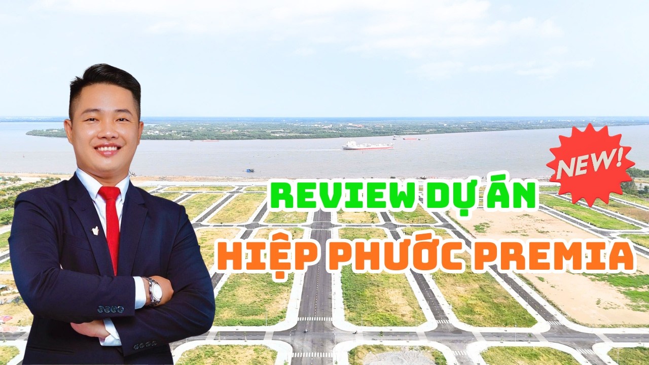 Hiệp Phước Premia | Dự án mới nhất của Chủ đầu tư Hai Thành tại Cần Giuộc