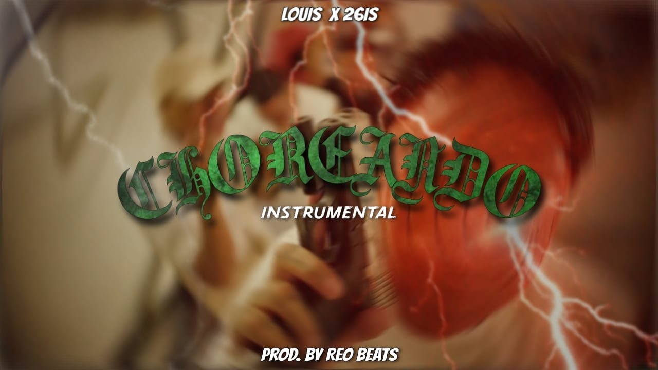 Choreando (INSTRUMENTAL/KARAOKE) ‪@26is  x @Louis_Producer (Prod. Reo Beats)