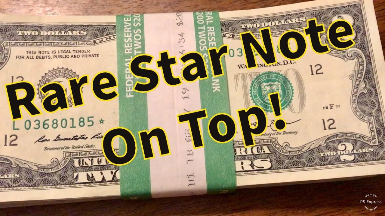 Rare Star Note $2 Bill On Top!