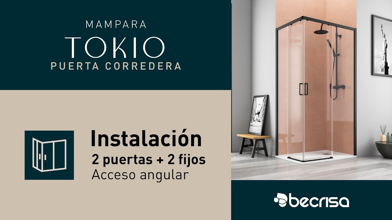 Instrucciones de montaje | Mampara Tokio | 2 puerta + 2 fijos (Acceso Vértice)