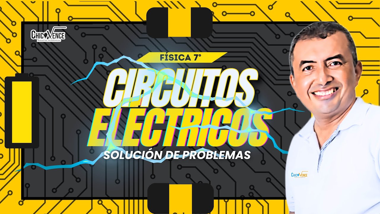 Problemas de circuitos - Física 7°