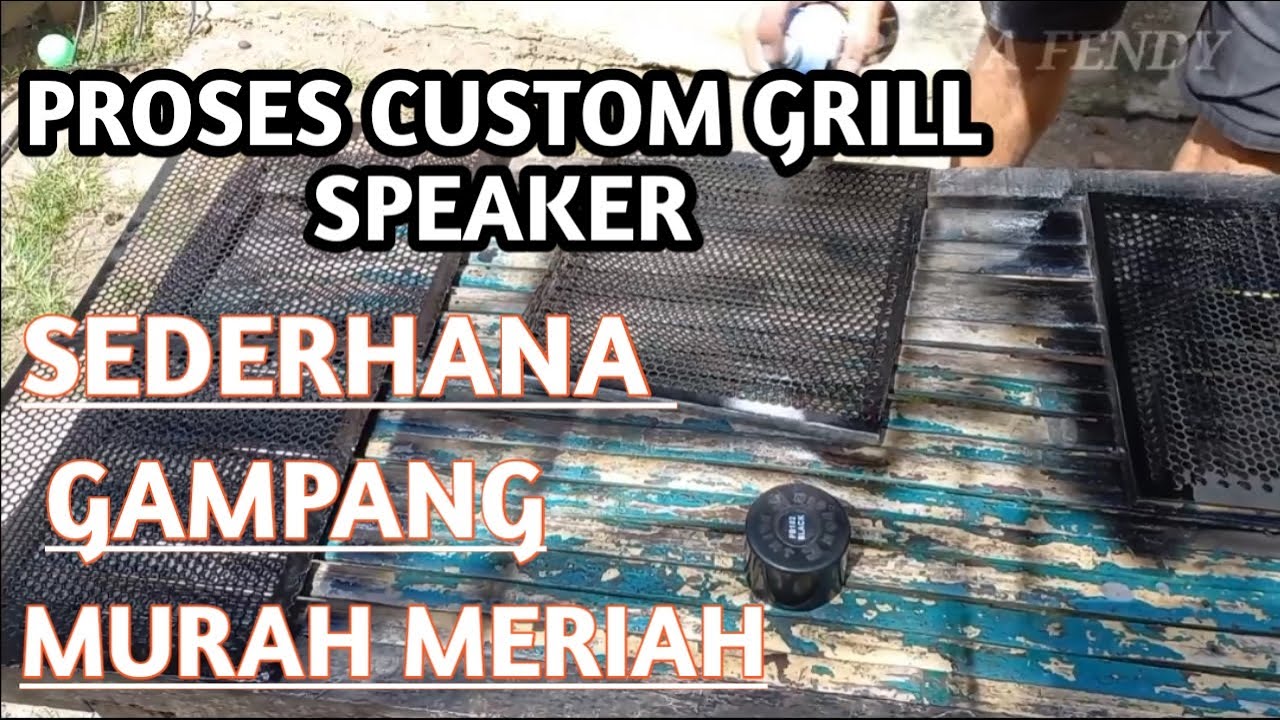 proses custom grill speaker sederhana || cara castum grill dg cara sederhana dn murah meriah.