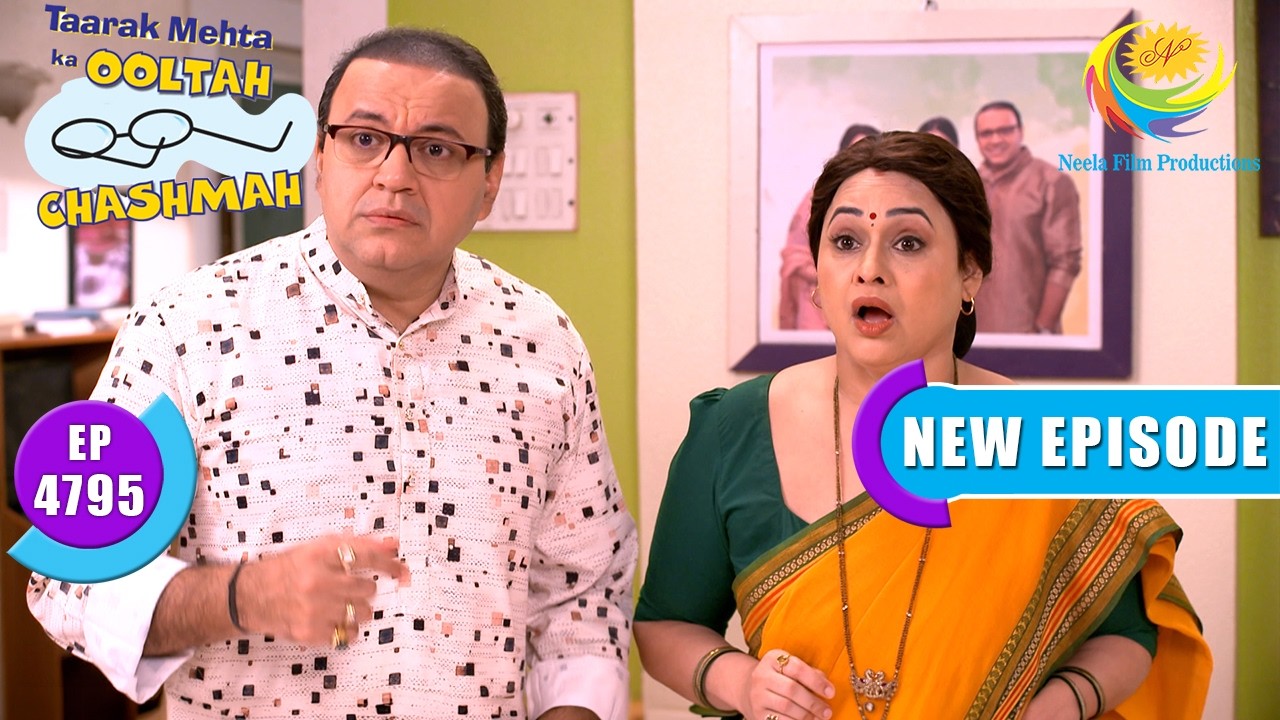 Madhavi&rsquo;s Earring Hunt | Taarak Mehta Ka Ooltah Chashmah | Full Ep 4795 | 21 Aug 2026 | New Episode