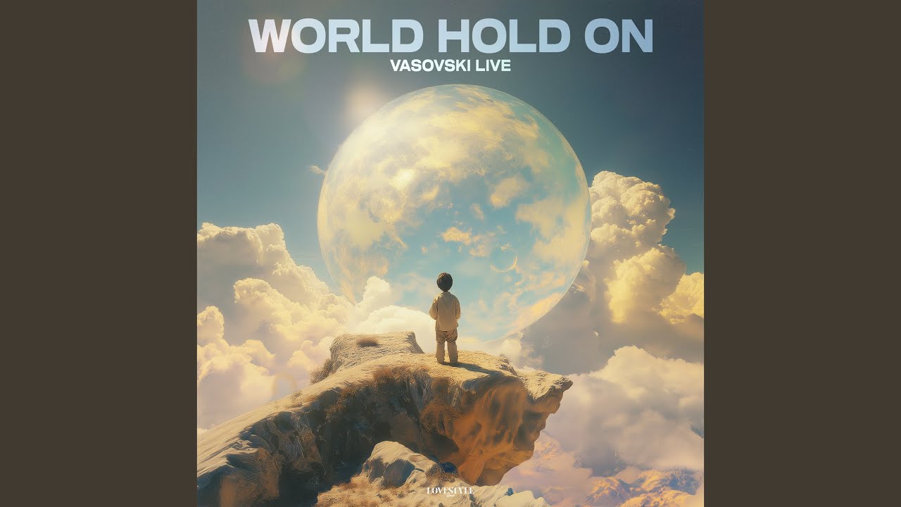 World Hold On