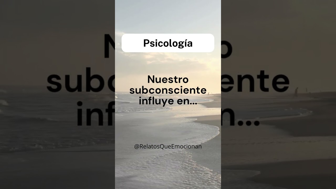 Relatos: Nuestro Subconsciente Influye En...#relatos #historiaconmovedora #shorts