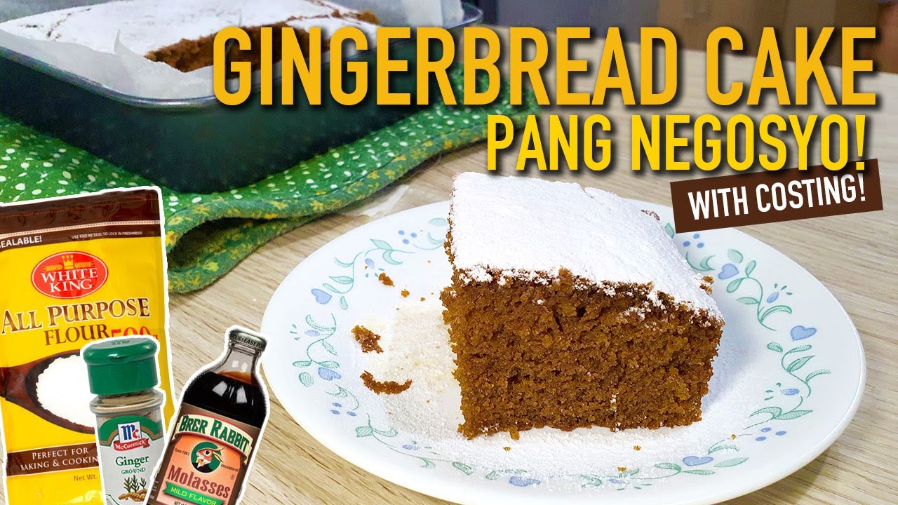 Easy Gingerbread Cake | Pang Negosyo Recipe | Sarap Food Channel