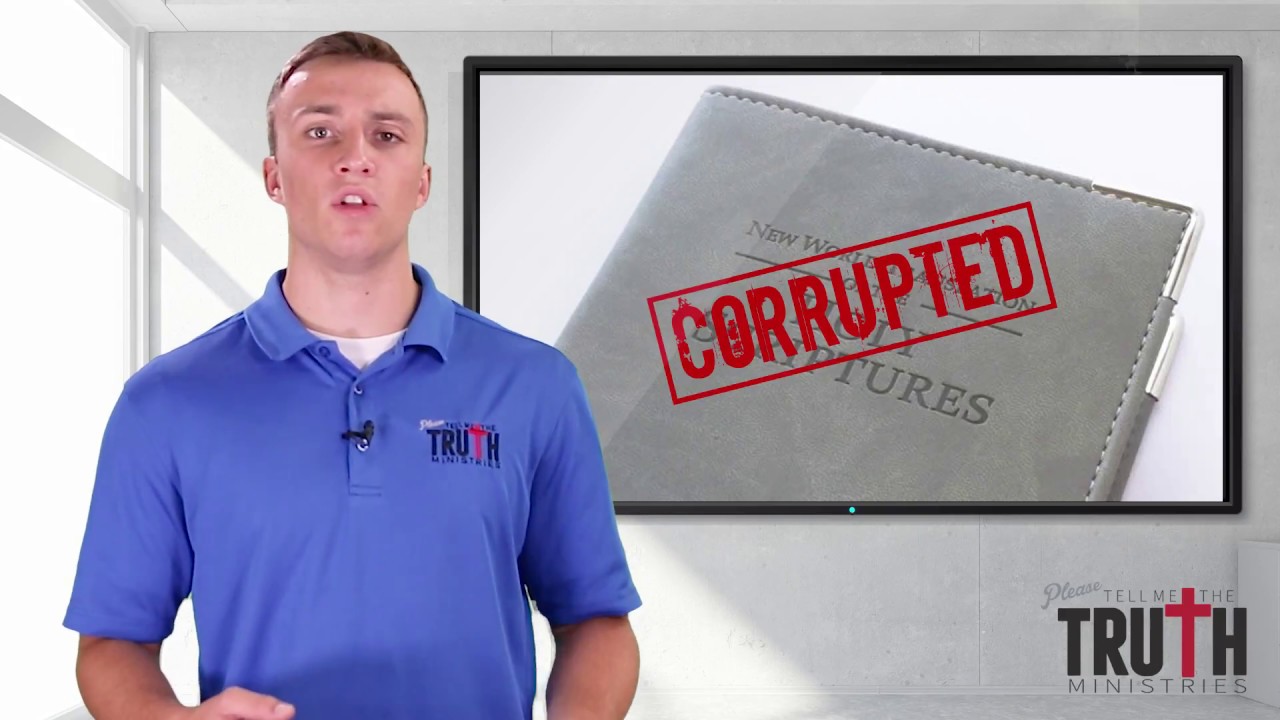 Jehovah's Witness Bible proven corrupt!