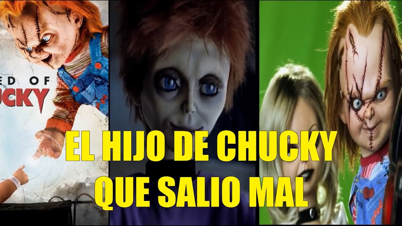 EL HIJO DE CHUCKY QUE SALIO MAL RESEÑA RESUMEN EXPLICACIÓN HISTORIA CURIOSIDADES SEED OF CHUCKY