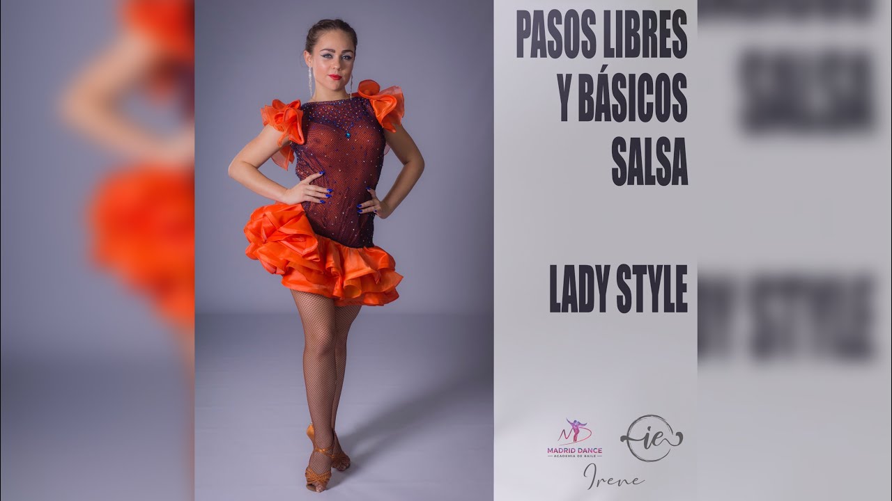 PASOS LIBRES Y BÁSICOS SALSA - LADY STYLE IRENE
