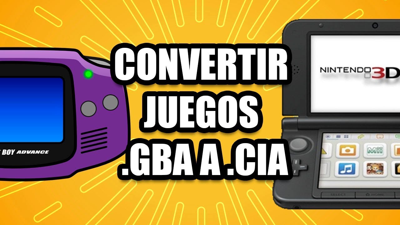 Convertir juegos GBA a CIA - Super Facil by RabKil