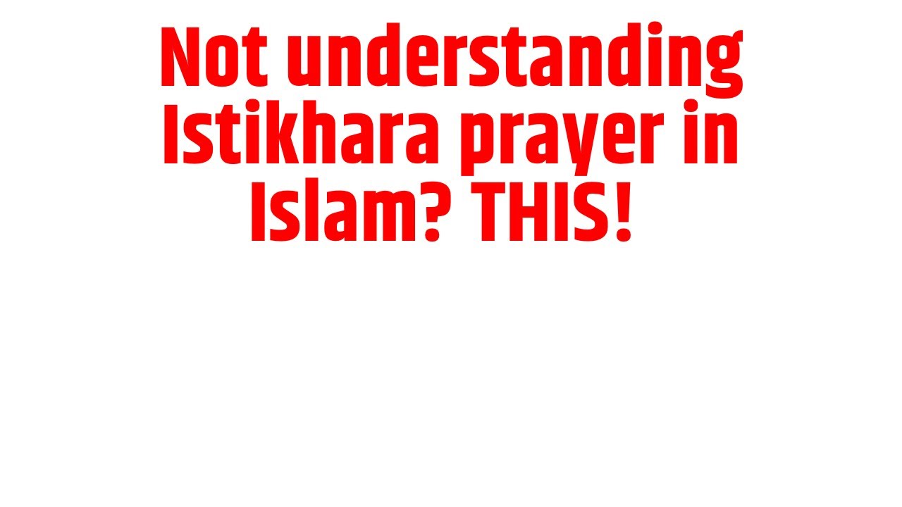 Here’s how you figure out the signs and message from Istikhara prayer
