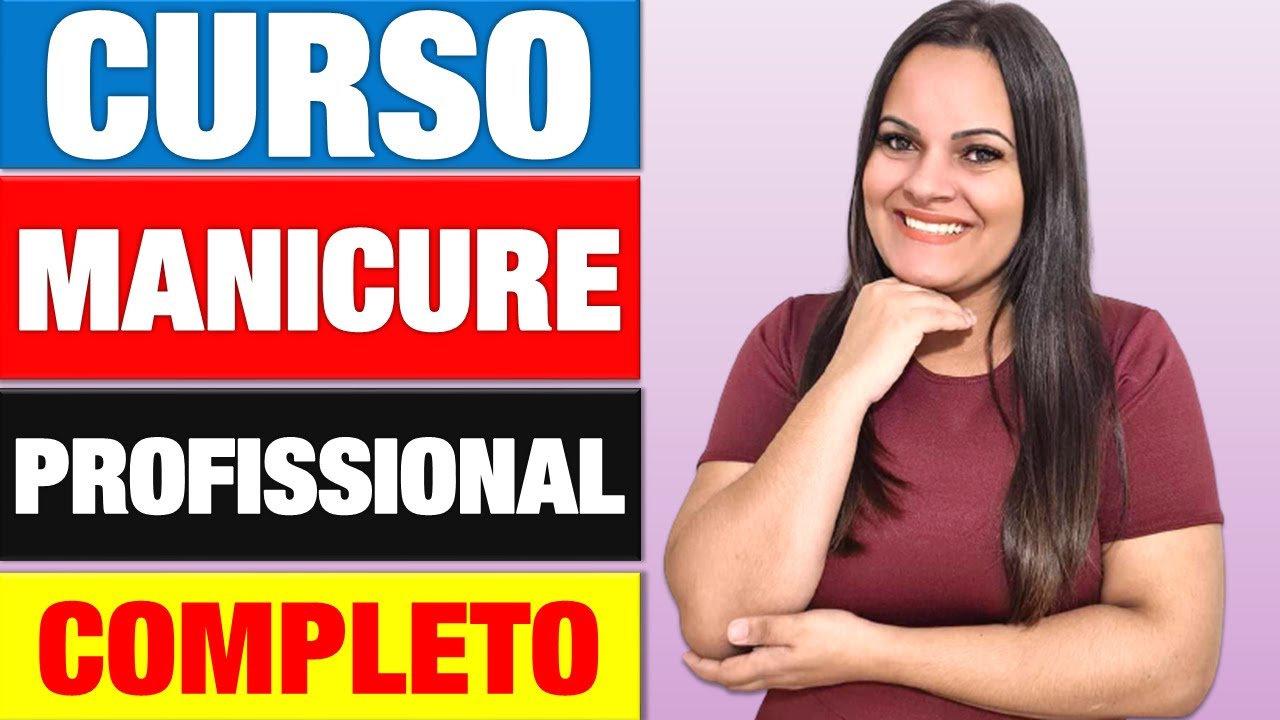 Curso de Manicure Passo a Passo para Iniciantes [PROFISSIONAL]