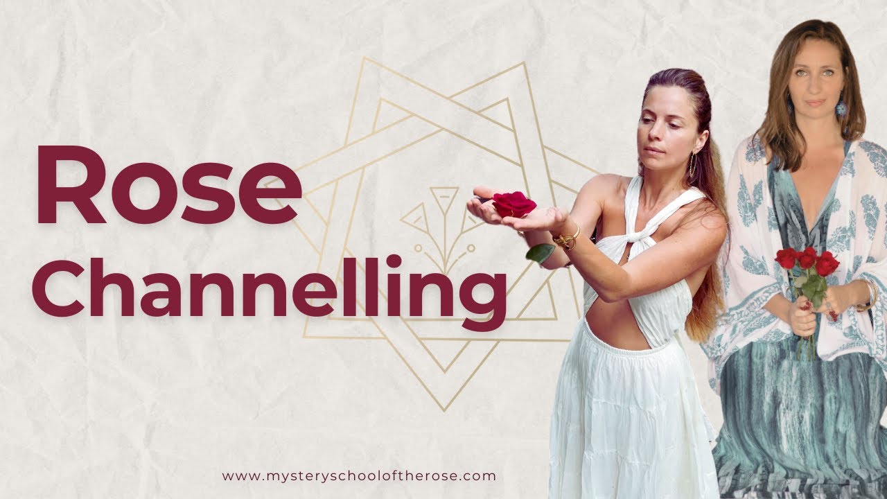 Rose Channelling Meditation