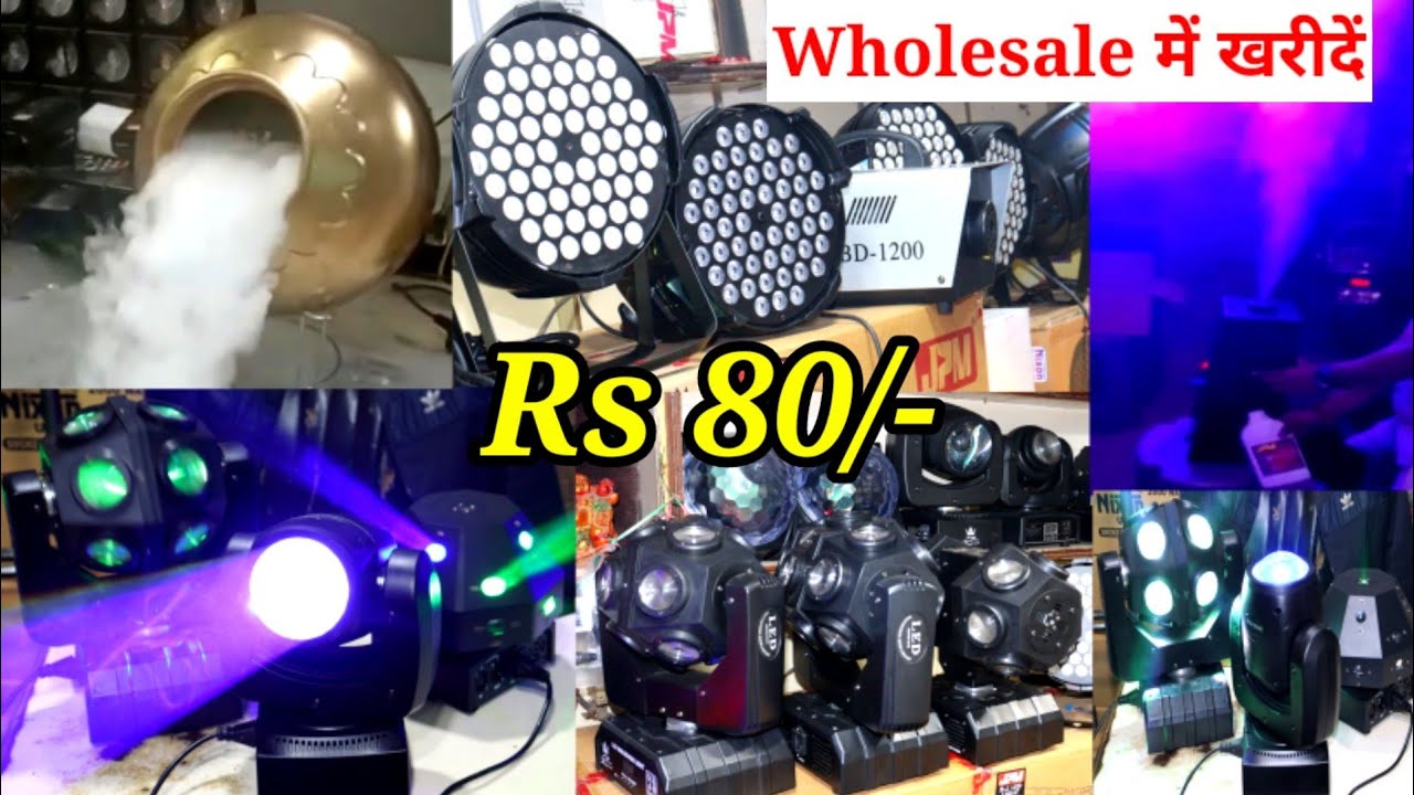 DJ Light Wholesale Market | DJ Lights,Fog Machine,DJ accessories in wholesale prise | Dj Light