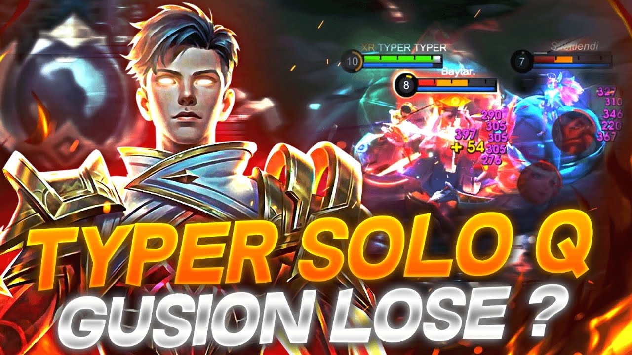 TYPER SOLO Q GUSION LOSE ?