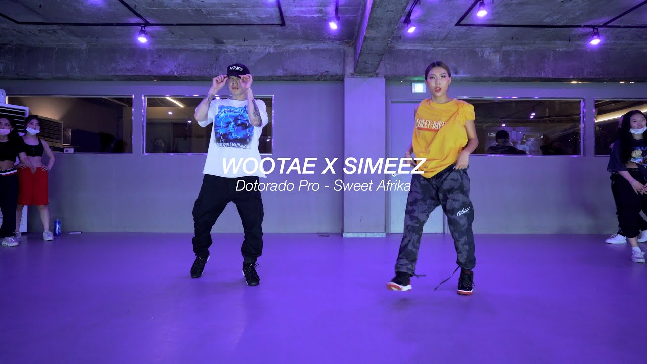 ㅣDotorado Pro - Sweet AfrikaㅣWOOTAE X SIMEEZㅣ Collab ClassㅣPlayTheUrban