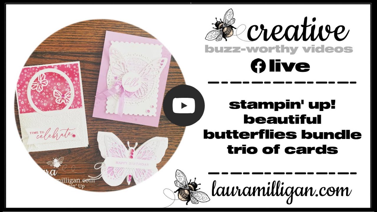 Create handmade cards with Laura using the Stampin' Up! Beautiful Butterflies Bundle