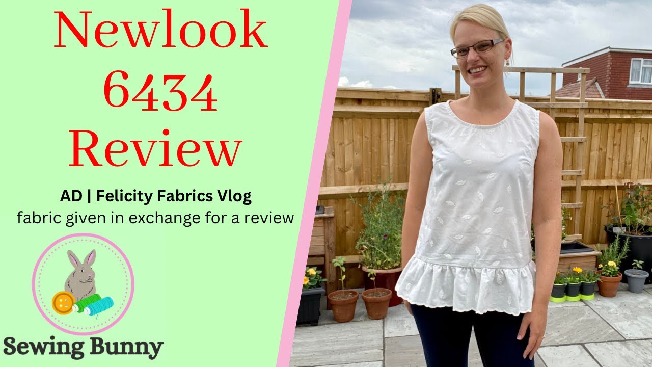 Newlook 6434 Pattern Review   Felicity Fabrics Vlog