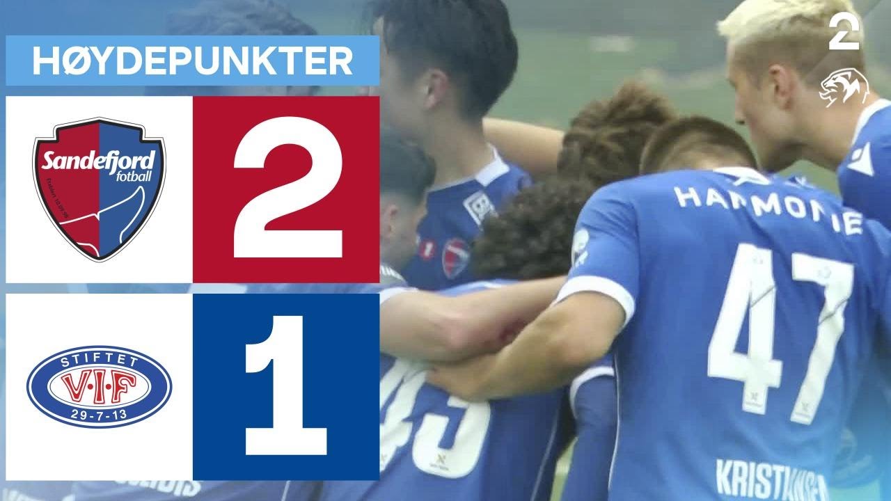 Sandefjord 2 - 1 Vålerenga - Høydepunkter