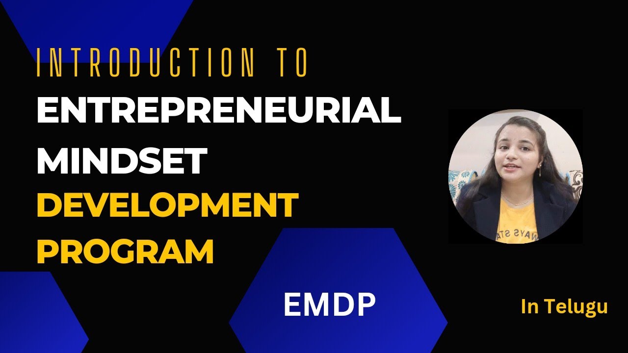 EMDP Entrepreneurial Mindset development program Introduction in Telugu #1 #emdp #entrepreneurship