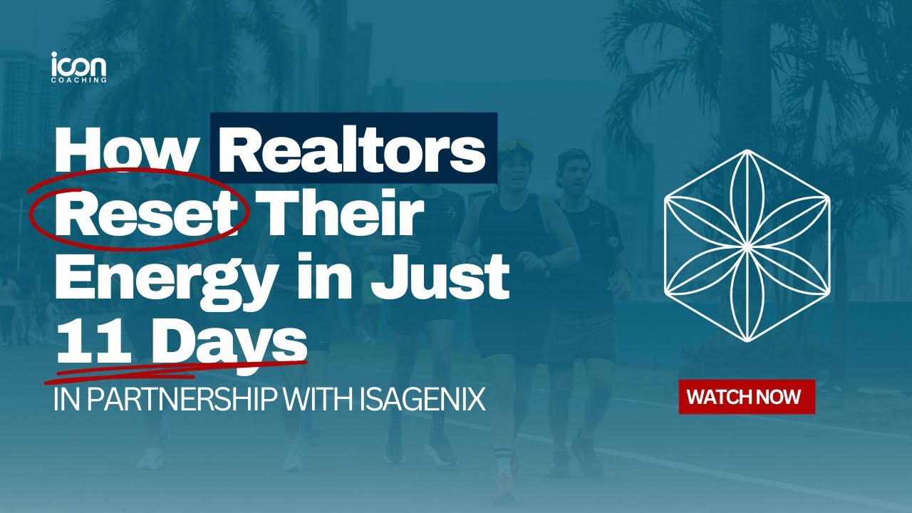 The ICON Energy Plan | 11 Days to Feel Better, Think Clearer, and Perform Stronger in Real Estate