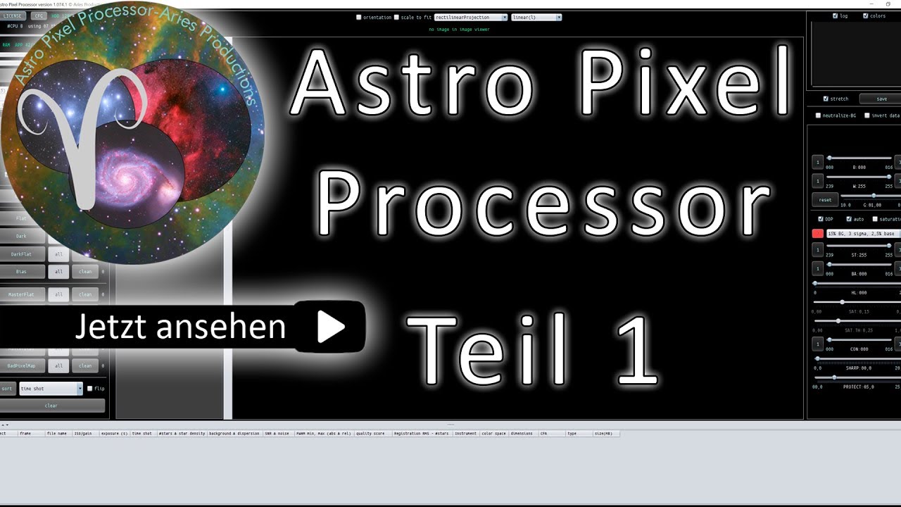 Astro Pixel Processor für Einsteiger (Teil 1 Deutsch)