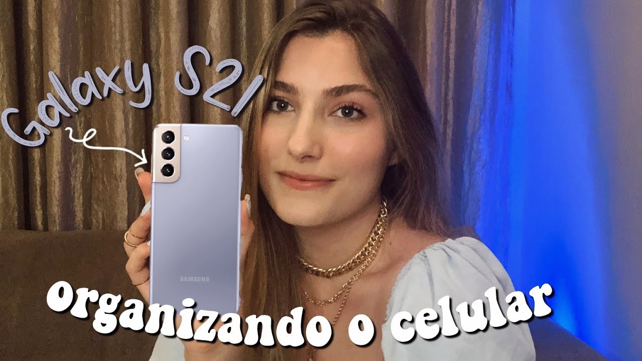 ORGANIZANDO MEU CELULAR NOVO DO ZERO *Galaxy S21 violeta*