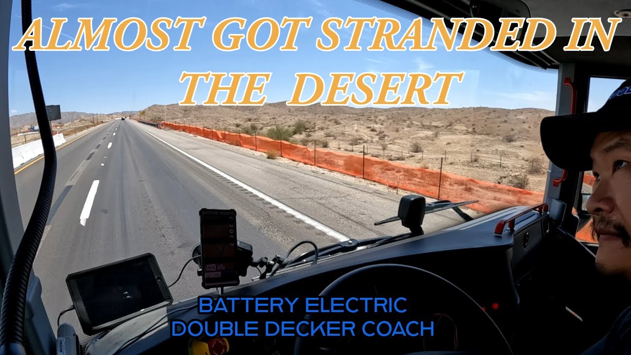 We barely made it through the Arizona desert |Battery Electric Double Decker Coach