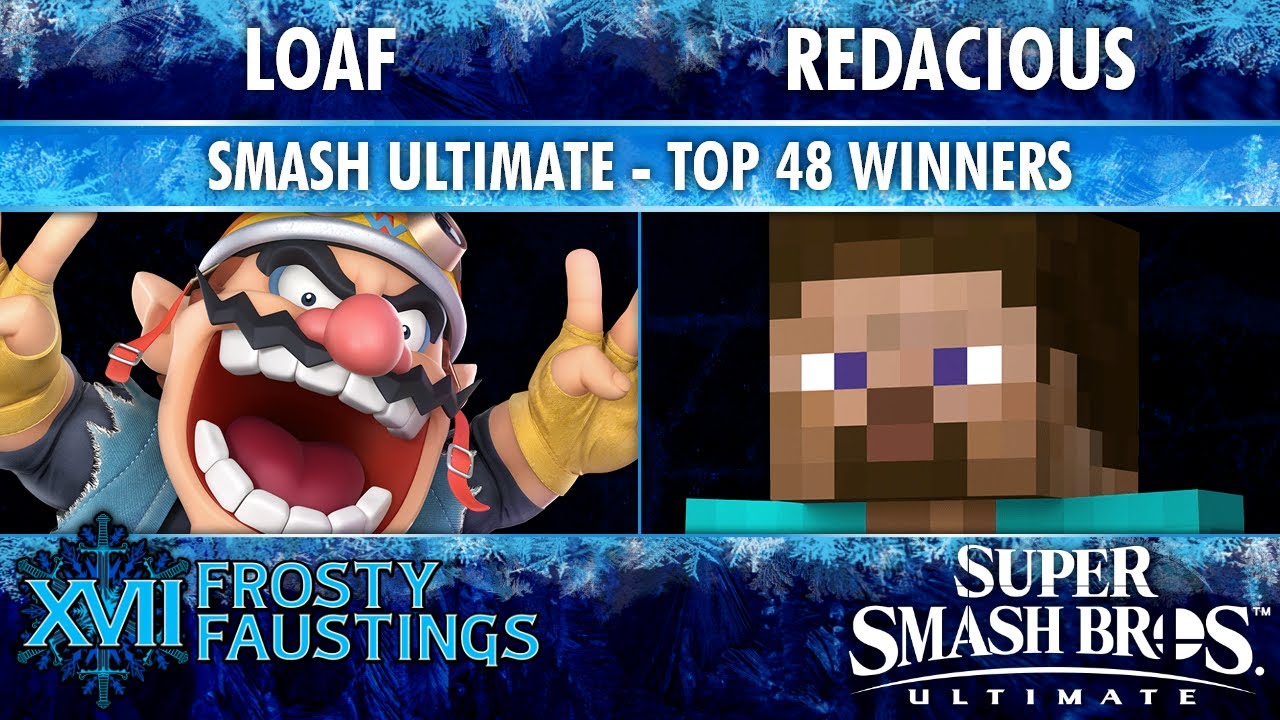 Frosty Faustings XVII TOP 48 WINNERS - loaf (Wario) vs Redacious (Steve) - Smash Ultimate