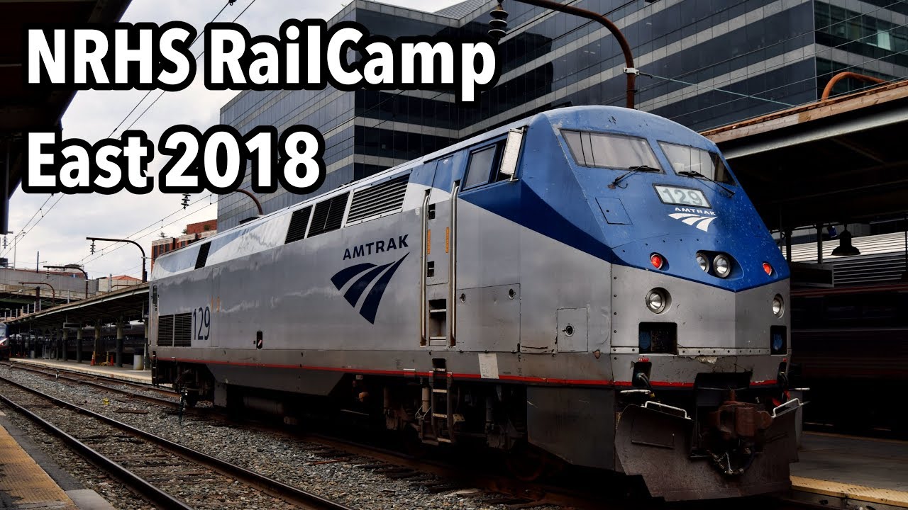 Amtrak in Wilmington & Washington - NRHS RailCamp East 2018