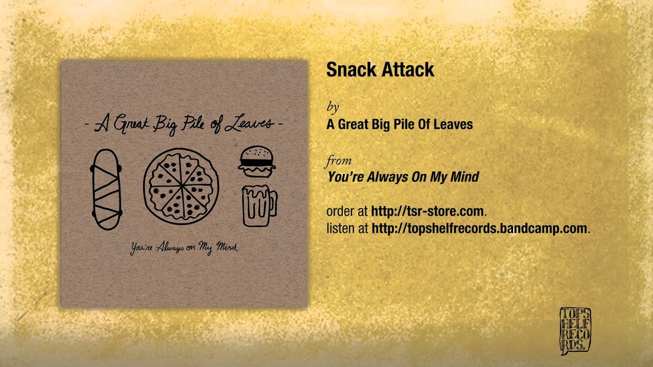 A Great Big Pile of Leaves - Snack Attack