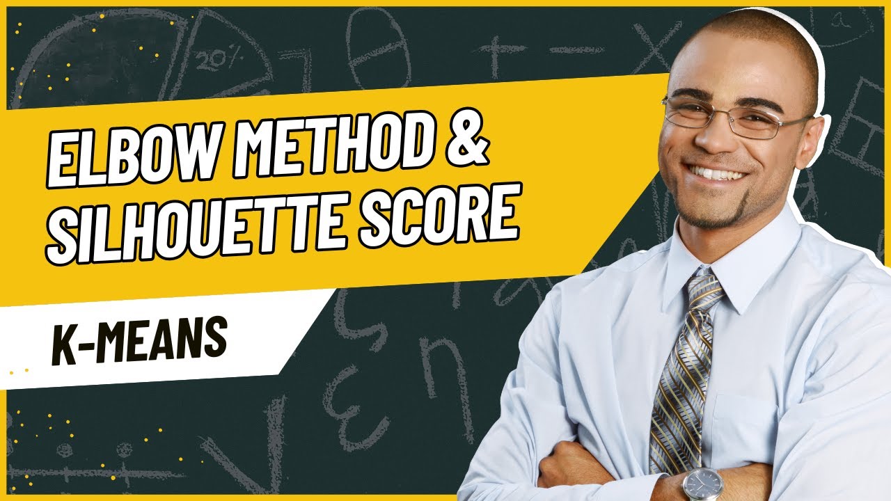 How to Choose K in K-Means (Elbow Method + Silhouette Score)