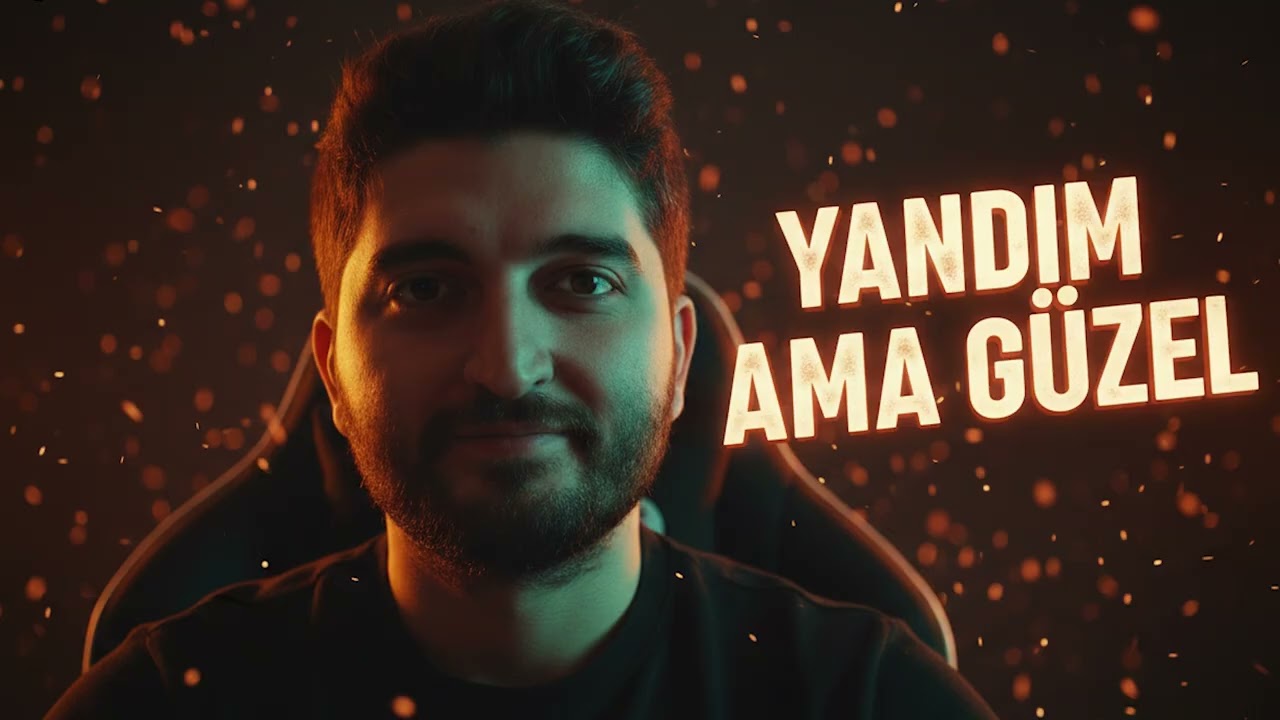 Yandım Ama Güzel