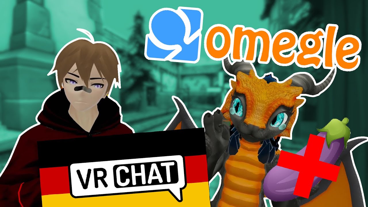 Erstes mal Omegle in Vrchat. Ist es wirklich so Schlimm? Spoiler: Ja... [Deutsch]