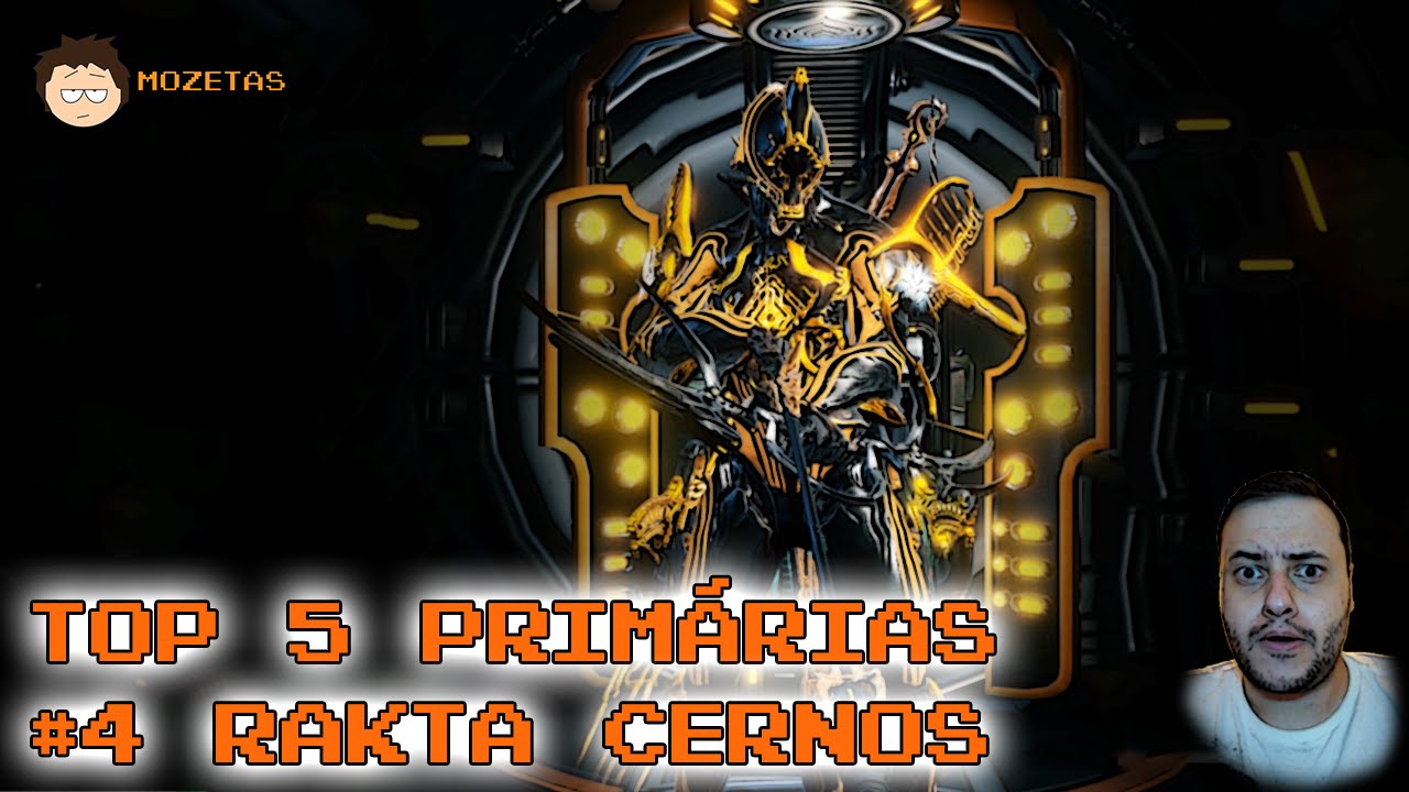 [Warframe] - Top 5 Prim&aacute;rias - #4 Rakta Cernos
