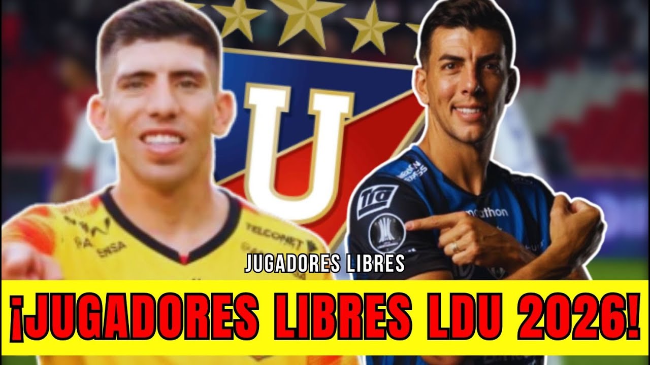 💣&iexcl;GANGAS EN EL MERCADO! - FICHAJES PARA LDU 2026.