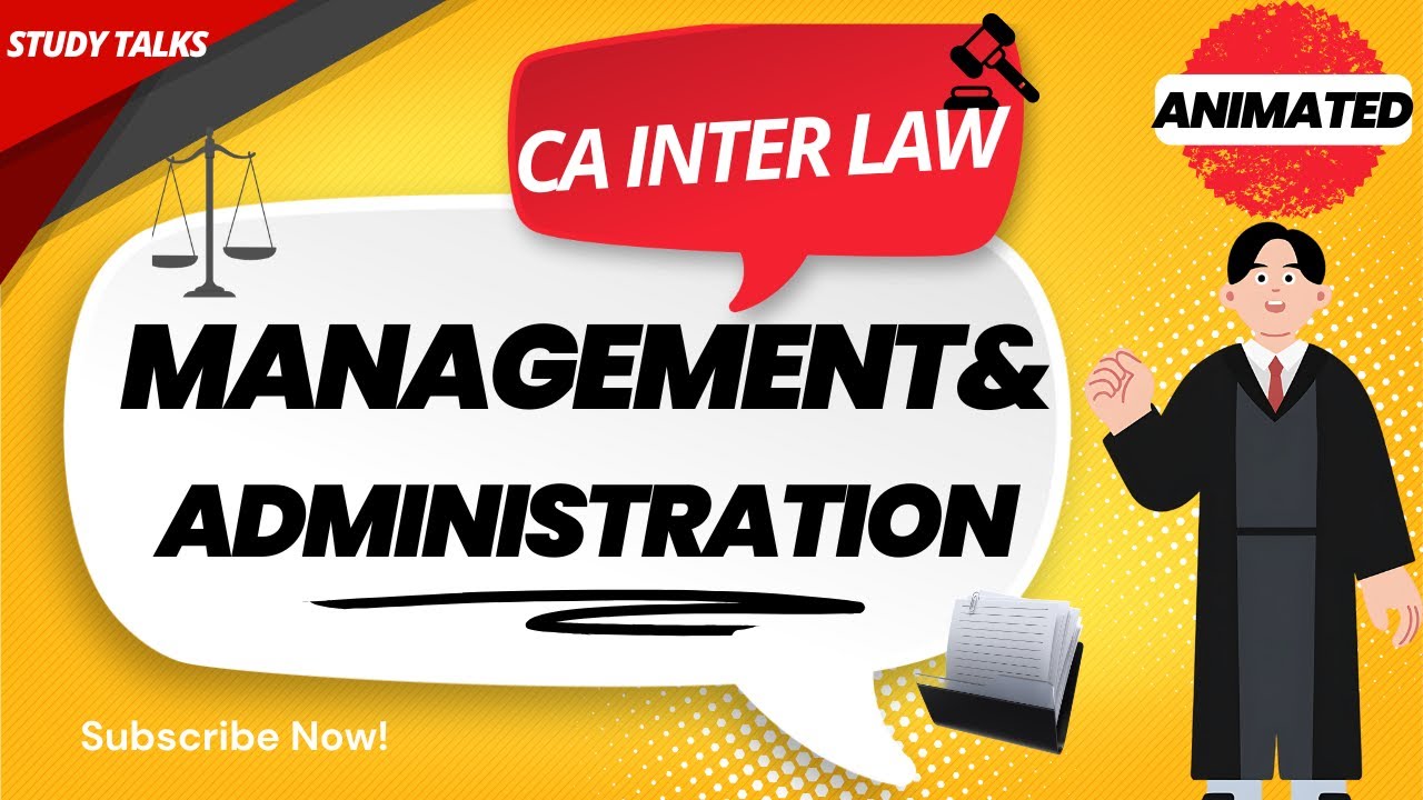 MANAGEMENT AND ADMINISTRATION | ANIMATED | CA INTER LAW |