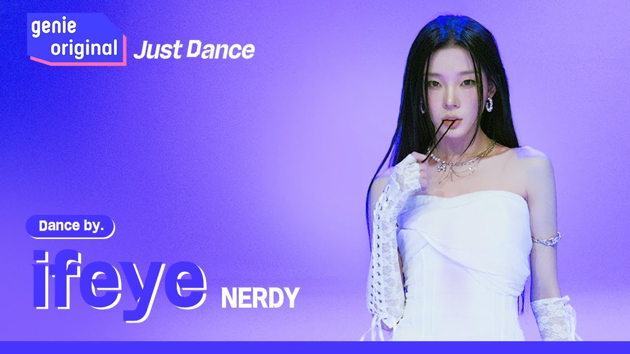 [4K] ifeye (이프아이) - NERDY | #Just_Dance #저스트댄스