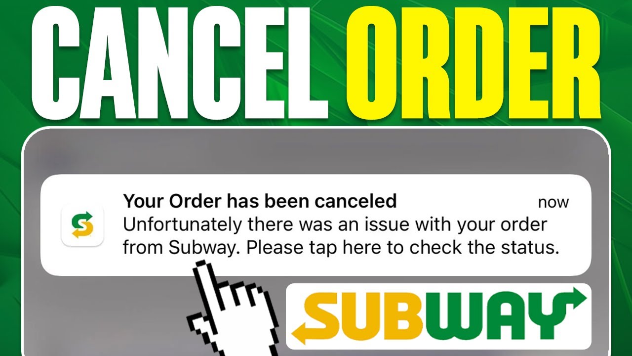 How To Cancel Order On Subway App (2025)