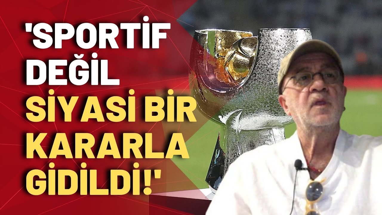 Süper Kupa'nın S. Arabistan'da ne işi vardı? Bilgin Gökberk'ten tepki!