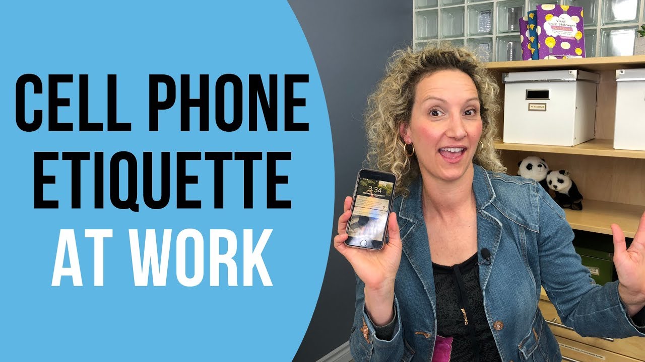 Cell Phone Etiquette in the Workplace