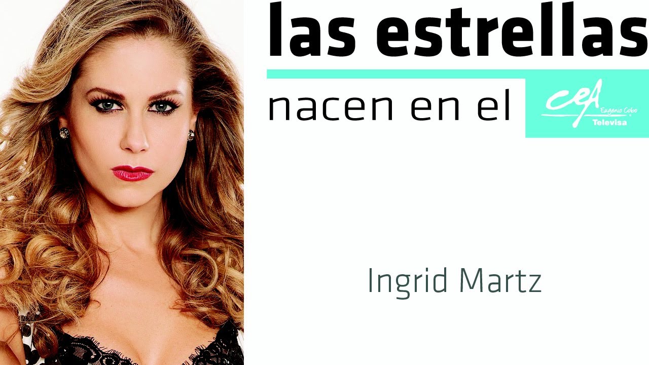 Ingrid Martz #LasEstrellasNacenEnElCEA