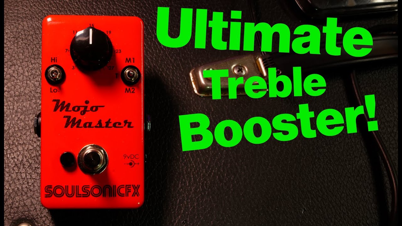SoulSonicFX | Mojo Master | Germanium Treble Booster | The Ultimate Rangemaster!