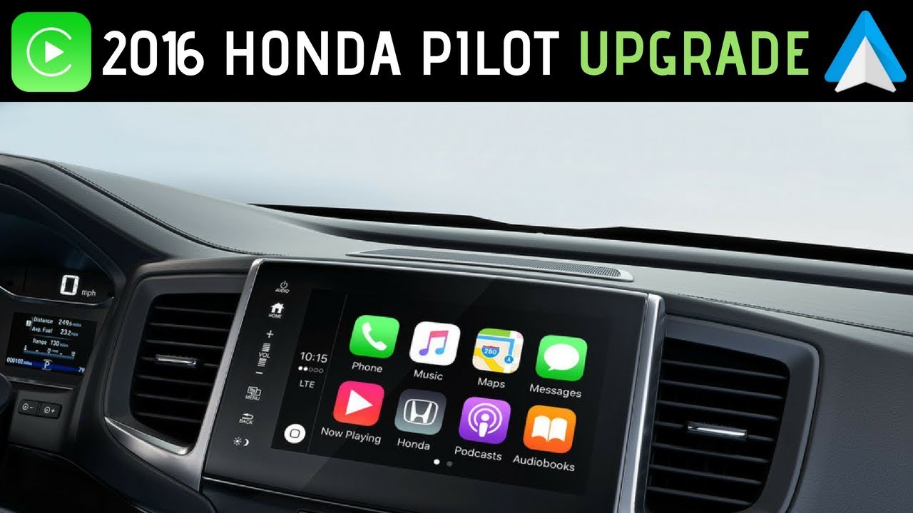 Как получить Apple CarPlay и Android Auto на Honda Pilot 2016 года (за 150 долларов или меньше)